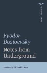 Notes from Underground - Michael R. Katz (ISBN: 9780393870862)