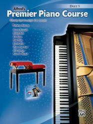 Premier Piano Course Duet, Bk 5 - Gayle Kowalchyk, E. L. Lancaster (ISBN: 9781470626471)