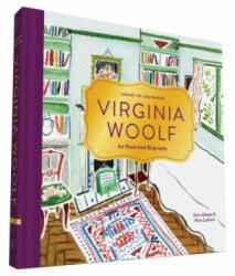 Library of Luminaries: Virginia Woolf: An Illustrated Biography - Zena Alkayat, Nina Cosford (ISBN: 9781452150222)