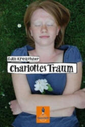 Charlottes Traum - Gabi Kreslehner (ISBN: 9783407742131)