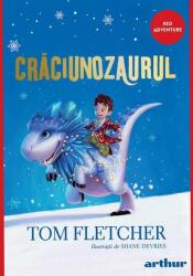 Craciunozaurul - Tom Fletcher. Ilustratii de Shane Devries (ISBN: 9786303212906)