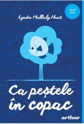 Ca pestele in copac - Lynda Mullaly Hunt (ISBN: 9786303212470)