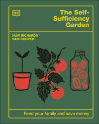 The Self-Sufficiency Garden - RICHARDS HUW (ISBN: 9780744092394)