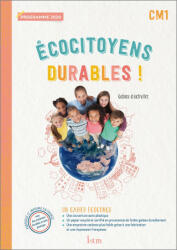 Ecocitoyens durables ! CM1 - Cahier élève - Ed. 2022 - Angélique Le Van Gong, Madame Céline Haller, Madame Karine Bourdenet (ISBN: 9782014006414)