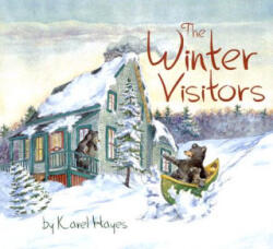 Winter Visitors - Karel Hayes (ISBN: 9780892727506)