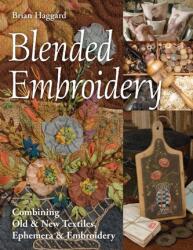 Blended Embroidery (ISBN: 9781617458095)