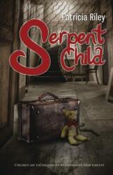 Serpent Child (ISBN: 9781939269874)