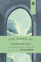 The Cloud of Unknowing and the Book of Privy Counseling - William Johnston, Huston Smith (ISBN: 9780385030977)