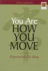 You Are How You Move - Ged Sumner (2009)