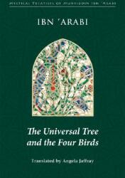 The Universal Tree and the Four Birds (ISBN: 9780953451395)