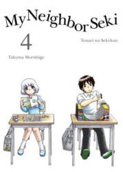 My Neighbor Seki Volume 4 - Takuma Morishige (ISBN: 9781941220498)