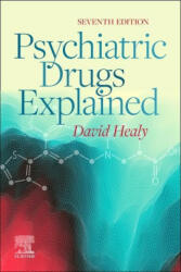 Psychiatric Drugs Explained - DAVID HEALY (ISBN: 9780702083907)