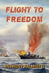 Flight to Freedom (ISBN: 9781611794007)