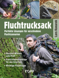 Fluchtrucksack - Lars Konarek (ISBN: 9783864455667)