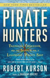 Pirate Hunters - Robert Kurson (ISBN: 9780812973693)