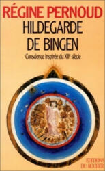 Hildegarde de Bingen - Régine Pernoud (1995)