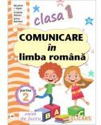 Comunicare in limba romana. Clasa 1. Partea a 2-a (AR) - Niculina-Ionica Visan (ISBN: 9786067683332)