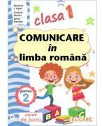 Comunicare in limba romana. Clasa 1. Partea a 2-a (CP) - Niculina-Ionica Visan (ISBN: 9786067683394)