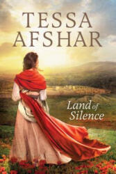 Land of Silence - Tessa Afshar (ISBN: 9781496406460)