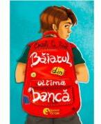 Baiatul din ultima banca - Onjali Rauf (ISBN: 9786069679821)