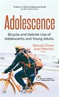 Adolescence - Bicycle & Helmet Use of Adolescents & Young Adults (ISBN: 9781536120394)