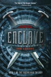 ENCLAVE - Ann Aguirre (ISBN: 9780312551377)