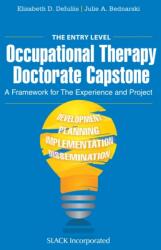 The Entry Level Occupational Therapy Doctorate Capstone (ISBN: 9781630916114)