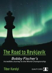 Road to Reykjavik - Tibor Karolyi (ISBN: 9781784831639)
