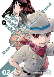 Dance in the Vampire Bund: Age of Scarlet Order Vol. 2 - Nozomu Tamaki (ISBN: 9781645051992)