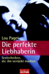 Die perfekte Liebhaberin - Beate Gorman, Lou Paget (ISBN: 9783442162635)