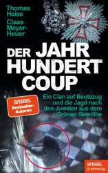Der Jahrhundertcoup - Claas Meyer-Heuer (ISBN: 9783421070067)