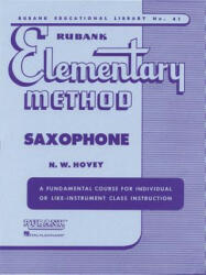 RUBANK ELEMENTARY METHOD SAX BK - N. W. Hovey (ISBN: 9781423444817)