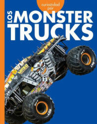 Curiosidad Por Los Monster Trucks (ISBN: 9781681528786)