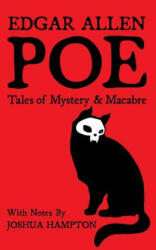 Edgar Allen Poe: Tales of Mystery and Macabre: Illustrated Edition - Edgar Allen Poe (ISBN: 9781979938945)