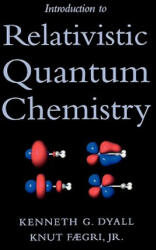 Introduction to Relativistic Quantum Chemistry - Dyall, Kenneth G. (ISBN: 9780195140866)