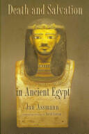 Death and Salvation in Ancient Egypt (ISBN: 9780801479731)