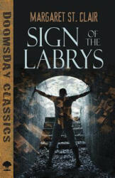 Sign of the Labrys - Margaret St. Clair (ISBN: 9780486804101)