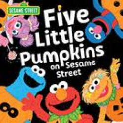 Five Little Pumpkins on Sesame Street - Erin Guendelsberger (ISBN: 9781728232294)