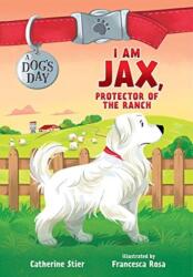 I AM JAX PROTECTOR OF THE RANCH (ISBN: 9780807516713)