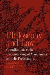 Philosophy and Law: Contributions to the Understanding of Maimonides and His Predecessors (ISBN: 9780791419762)