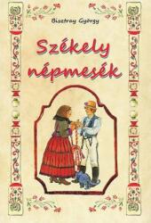 Székely népmesék (ISBN: 9786155242588)