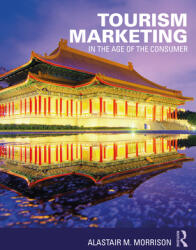 Tourism Marketing: In the Age of the Consumer (ISBN: 9780415726368)