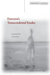 Emerson's Transcendental Etudes - Stanley Cavell (ISBN: 9780804745437)