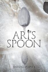 Ari's Spoon (ISBN: 9781663225726)
