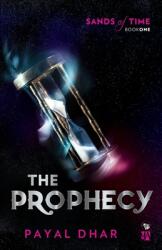 The Prophecy Sands of Time Book 1 (ISBN: 9789354472800)