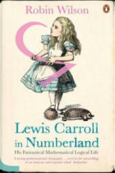 Lewis Carroll in Numberland - Robin Wilson (ISBN: 9780141016108)