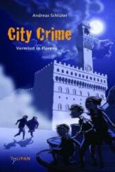 City Crime - Vermisst in Florenz - Andreas Schlüter, Daniel Napp (2013)