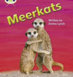 Bug Club Phonics Non-fiction Set 22 Meerkats - Emma Lynch (ISBN: 9781408260890)