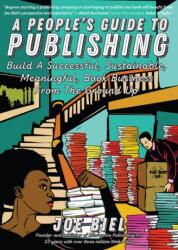 A People's Guide to Publishing (ISBN: 9781621062851)