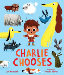 Charlie Chooses (ISBN: 9781536217278)